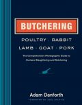 Butchering Poultry, Rabbit, Lamb, Goat, and Pork (Τεμαχισμός κρέατος - έκδοση στα αγγλικά)